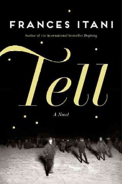 Tell : a novel  Cover Image