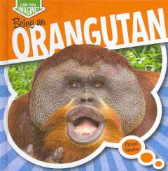 Being an orangutan  Cover Image