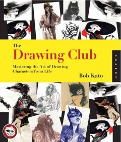 The drawing club handbook : mastering the art of drawing characters from life  Cover Image