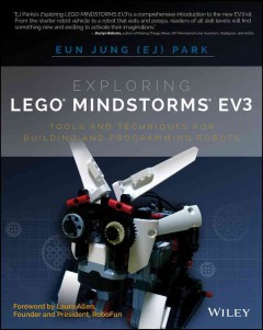 Exploring LEGO Mindstorms EV3 : tools and techniques for building and programming robots  Cover Image