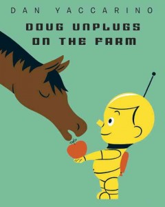 Doug unplugs on the farm  Cover Image