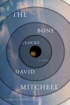 The bone clocks : a novel  Cover Image