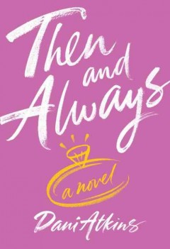 Then and always : a novel  Cover Image