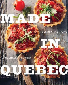 Made in Quebec : a culinary journey  Cover Image