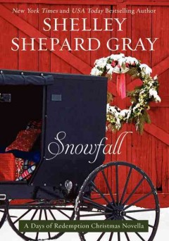 Snowfall : a days of redemption Christmas novella  Cover Image