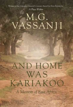 And home was Kariakoo : a memoir of East Africa  Cover Image