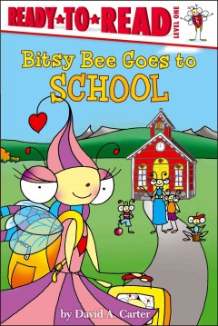 Bitsy Bee goes to school  Cover Image