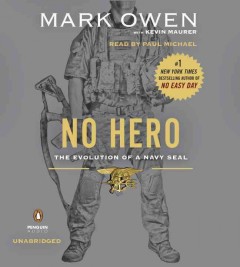 No hero the evolution of a Navy SEAL  Cover Image