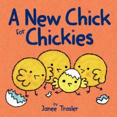 A new chick for chickies  Cover Image