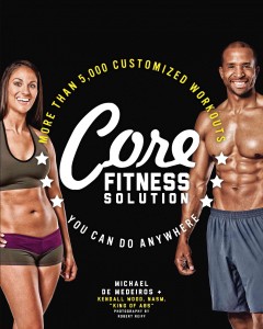 Core fitness solution : more than 5,000 customized workouts you can do anywhere  Cover Image