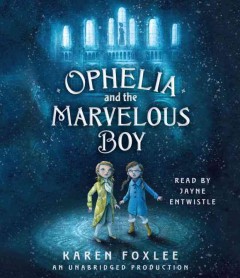 Ophelia and the marvelous boy Cover Image
