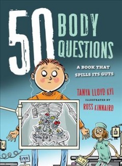 50 body questions : a book that spills its guts  Cover Image