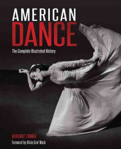 American dance : the complete illustrated history  Cover Image