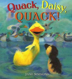 Quack, Daisy, quack!  Cover Image