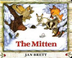 The mitten : a Ukrainian folktale  Cover Image