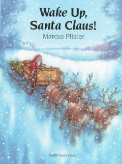 Wake up, Santa Claus!  Cover Image