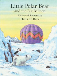 Little Polar Bear and the big balloon  Cover Image