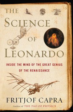 The science of Leonardo : inside the mind of the great genius of the Renaissance  Cover Image