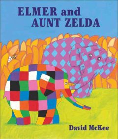 Elmer and Aunt Zelda  Cover Image
