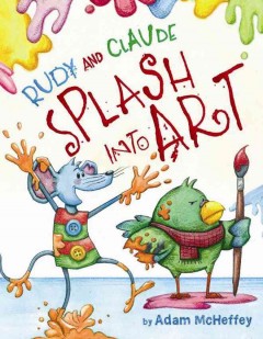 Rudy and Claude splash into art  Cover Image