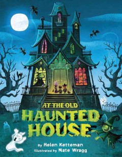 At the old haunted house  Cover Image