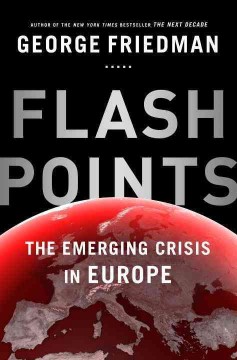 Flashpoints : the emerging crisis in Europe  Cover Image