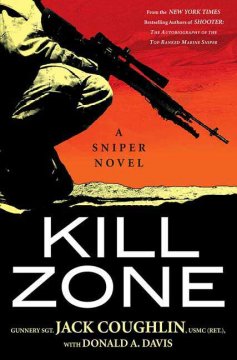 Kill zone : a sniper novel  Cover Image