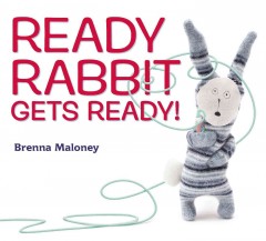 Ready Rabbit gets ready!  Cover Image