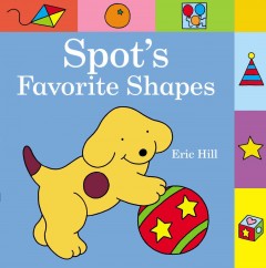 Spot's favorite shapes  Cover Image