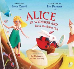 Alice in Wonderland : down the rabbit hole  Cover Image