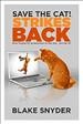 Save the Cat! strikes back : more trouble for screenwriter's [sic] to get into-- and out of  Cover Image