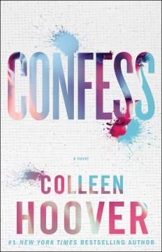 Confess : a novel  Cover Image