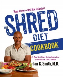 The shred diet cookbook  Cover Image