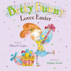 Betty Bunny loves Easter  Cover Image