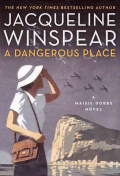 A dangerous place : a novel  Cover Image