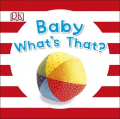 Baby what's that?  Cover Image