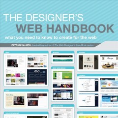 The designer's web handbook : what you need to know to create for the Web  Cover Image