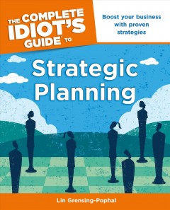 The complete idiot's guide to strategic planning  Cover Image