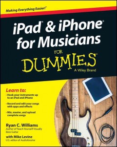 iPad & iPhone for musicians for dummies  Cover Image