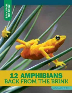 12 amphibians back from the brink  Cover Image