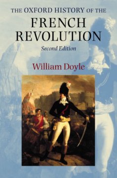 The Oxford history of the French Revolution  Cover Image