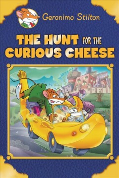 The hunt for the curious cheese  Cover Image