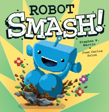 Robot smash!  Cover Image