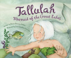 Tallulah : mermaid of the Great Lakes  Cover Image
