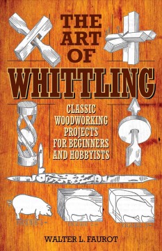 The art of whittling  Cover Image