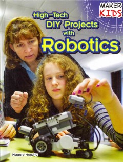 High-tech DIY projects with robotics  Cover Image