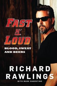 Fast n' loud : blood, sweat and beers  Cover Image