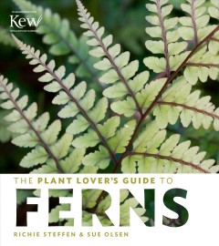 The plant lover's guide to ferns  Cover Image