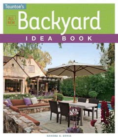 Taunton's all new backyard idea book  Cover Image