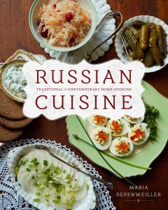 Russian cuisine : traditional and contemporary home cooking  Cover Image